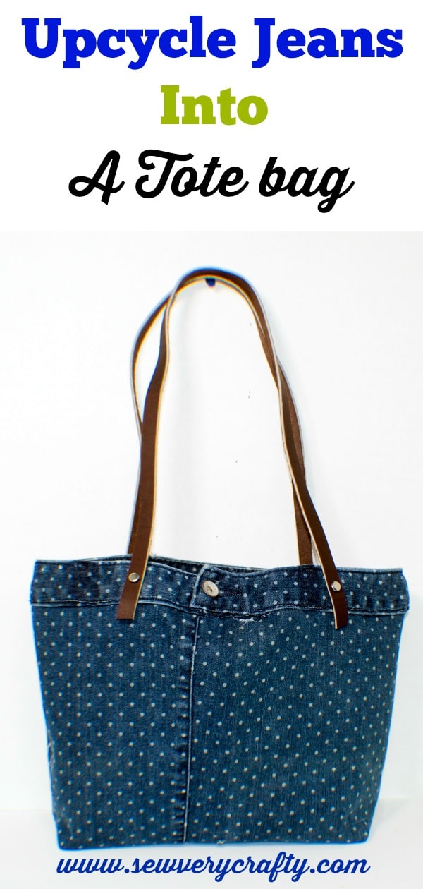 Upcycled Jeans Tote Bag Pattern and Tutorial