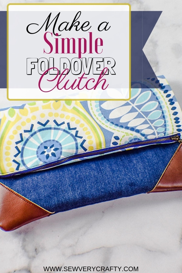 How to Make a Simple Foldover Clutch